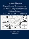 Major Dani Canfield, Major Daniel T. Canfield - Uncharted Waters: Expeditionary Operatio