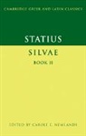 Statius, P. Papinius Statius, Carole E. Newlands, Carole E. (University of Colorado Newlands, Newlands Carole E. - Statius: Silvae Book II