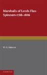 W. G. Rimmer, W.g. Rimmer - Marshalls of Leeds Flax-Spinners 1788-1886