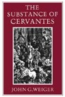 John G. Weiger, Weiger John G. - Substance of Cervantes