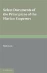 M. McCrum, A. G. Woodhead - Select Documents of the Principates of the Flavian Emperors
