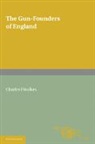 Lord Cottesloe, Charles Ffoulkes, Ffoulkes Charles - Gun-Founders of England