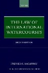 Stephen McCaffrey, Stephen (Distinguished Professor and Scholar McCaffrey - Law of International Watercourses