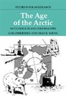 Gail Osherenko, Gail (Dartmouth College Osherenko, Gail Young Osherenko, Osherenko Gail, Oran R. Young, Young Oran R.... - Age of the Arctic