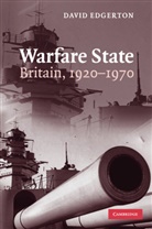 David Edgerton - Warfare State