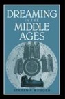 Steven F. Kruger, Kruger Steven F., Alastair Minnis - Dreaming in the Middle Ages