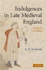 R. N. Swanson, R. N. (University of Birmingham) Swanson, Swanson R. N. - Indulgences in Late Medieval England