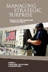 Paul Bracken, Paul Bremmer Bracken, Paul Bracken, Ian Bremmer, David Gordon - Managing Strategic Surprise