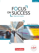 Michae Benford, Michael Benford, John Michae Macfarlane, John Michael Macfarlane, Michae Macfarlane, Michael Macfarlane... - Focus on Success - 5th Edition: Focus on Success - 5th Edition - Baden-Württemberg - B1/B2