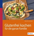Anja Donnermeyer, Stefanie Bütow - Glutenfrei kochen für die ganze Familie
