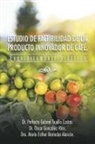 Dra Maria Esther Barradas Alarcon - Estudio de Factibilidad de Un Producto Innovador de Cafe