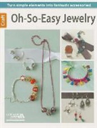Leisure Arts, Leisure Arts - Oh-So-Easy Jewelry