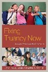 Bruce S. Cooper, Bruce S. Ph. D Cooper, Cooper Bruce S., Jonathan Shute, Jonathan Cooper Shute, Jonathan W. Shute... - Fixing Truancy Now