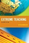 Keen Babbage, Keen J. Babbage - Extreme Teaching
