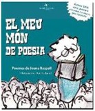 Joana Raspall, Joana Raspall i Juanola, Pere Cabaret - El meu món de poesia