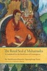 Gerardo Abboud, Cnag-Dbacn-Kun, Khamtrul, Rinpoche Khamtrul, Rinpoche/ Abboud Khamtrul, Khamtrul Rinpoche - The Royal Seal of Mahamudra