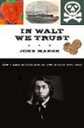John Marsh, John Marsh Marsh - In Walt We Trust