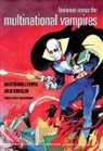 Julio Cortazar, Julio Cortazar, David Kurnick - Fantomas Versus the Multinational Vampires