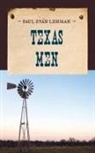Paul Evan Lehman - Texas Men