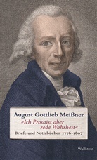 August G. Meissner, August Gottlieb Meißner, Michael WÃ¶gerbauer, Michael Wögerbauer, Michael Wörgerbauer - »Ich Prosaist aber rede Wahrheit«