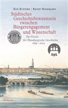 Dirk Brietzke, Rainer Nicolaysen - Städtisches Geschichtsbewusstsein zwischen Bürgerengagement und Wissenschaft