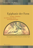 Sabin Schneider, Sabine Schneider, Sabine Schneider (Prof. Dr.), Vogel, Vogel, Juliane Vogel... - Epiphanie der Form