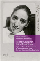 Brigitte Schiffer, Matthias Pasdzierny, Dietmar Schenk, Schmidt, Dört Schmidt, Dörte Schmidt... - "Es ist gut, dass man überall Freunde hat."