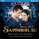 Kerstin Gier, Maria Ehrich, Josefine Preuß - Saphirblau - Liebe geht durch alle Zeiten, 8 Audio-CDs (Audio book)