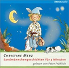 Christine Merz, Peter Fröhlich - Sandmännchengeschichten für 3 Minuten, 1 Audio-CD (Audio book)