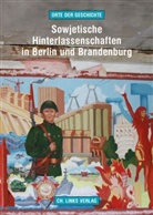 Stefan Büttner, Jör Morré, Jörg Morré, Marti Kaule - Sowjetische Hinterlassenschaften in Berlin und Brandenburg
