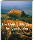Peter Walker - Die Geschichte des Heiligen Landes