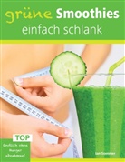 Ian Sommer - Grüne Smoothies, einfach schlank
