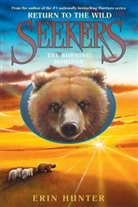 Erin Hunter, Erin L Hunter, Erin L. Hunter - Seekers: Return to the Wild #5: The Burning Horizon
