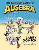 Larry Gonick, Gonick Larry - The Cartoon Guide to Algebra