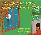 Margaret Wise Brown, Margaret Wise/ Hurd Brown, Clement Hurd - Goodnight Moon / Buenas Noches, Luna