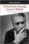 Roland Barthes - Görüntünün Retorigi, Sanat ve Müzik