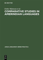 Diana R. Christian, Frances L Jackson, Frances L. Jackson, Esthe Matteson, Esther Matteson, Nathan E. Waltz... - Comparative Studies in Amerindian Languages