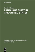 Calvin Veltman - Language Shift in the United States