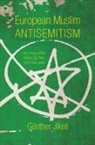 Geunther Jikeli, Gnnther Jikeli, Gunther Jikeli, Günther Jikeli, Jikeli Gunther - European Muslim Antisemitism