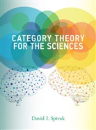 David I Spivak, David I. Spivak, David I. (Research Scientist Spivak, Spivak David I. - Category Theory for the Sciences