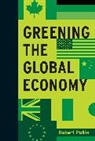 Robert Pollin, Robert (University of Massachusetts Pollin, Pollin Robert, Deborah Chasman - Greening the Global Economy
