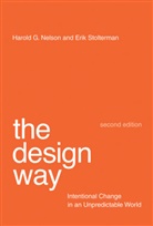 Harold G Nelson &amp; Erik Stolterman, Harold G Nelson, Harold G. Nelson, Harold G. (President Nelson, Harold G. Stolterman Nelson, Nelson Harold G.... - The Design Way, second edition