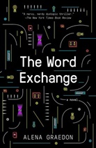 Alena Graedon - The Word Exchange