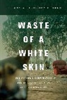 Tiffany Willoughby-hera, Tiffany Willoughby-Herard, Willoughby-Herard Tiffany - Waste of a White Skin