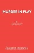 Simon Brett,  Brett Simon - Murder in Play