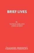 John Aubrey,  Aubrey John, Patrick Garland, Patrick Garland,  Garland Patrick - Brief Lives