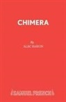 Alec Baron, Baron Alec - Chimera