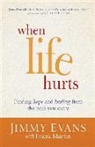 Jimmy Evans, Frank Martin - When Life Hurts