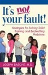 Joseph Barone - It''s Not Your Fault!