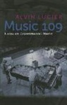 Alvin Lucier, Alvin/ Ashley Lucier - Music 109
